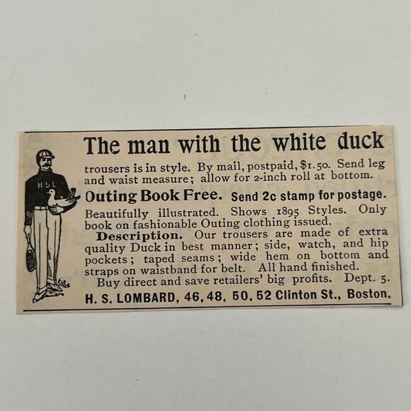 None and/or Unknown Other - HS Lombard The Man WIth The White Duck Boston 1895 Cosmopolitan Ad SAH6-S48